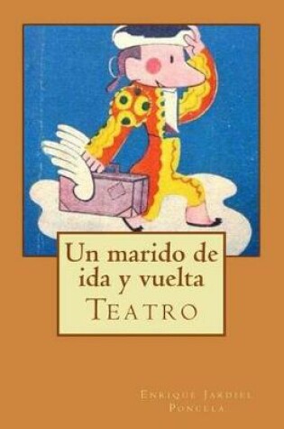 Cover of Un marido de ida y vuelta