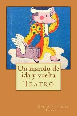 Book cover for Un marido de ida y vuelta