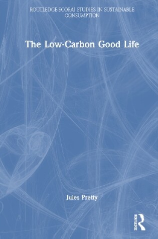 Cover of The Low-Carbon Good Life