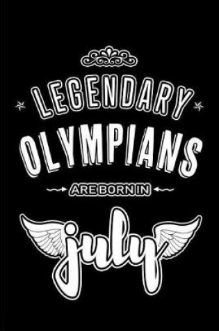 Cover of Legendary Olympians are born in July