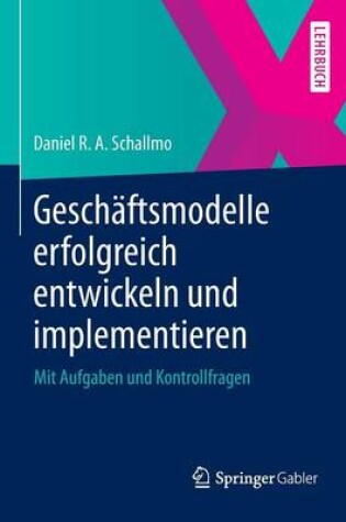 Cover of Gesch�ftsmodelle Erfolgreich Entwickeln Und Implementieren