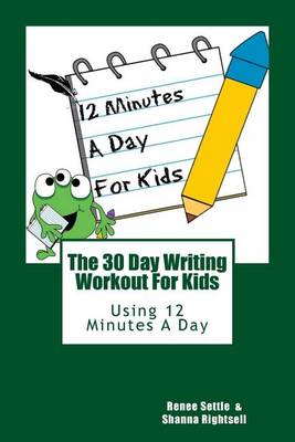 Book cover for The 30 Day Writing Workout 4 Kids!