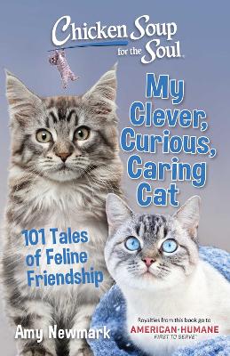 Book cover for Chicken Soup for the Soul: My Clever, Curious, Caring Cat