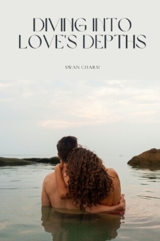 Cover of Diving into Love's Depths