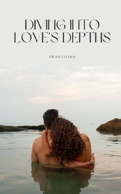 Book cover for Diving into Love's Depths