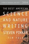 Book cover for The Best American Science and Nature Writing 2004