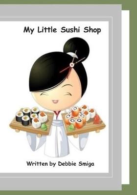 Cover of My Little Sushi Shop