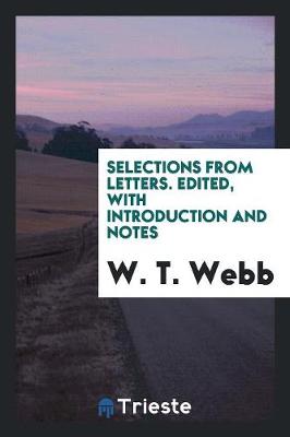 Book cover for Selections from Letters. Edited, with Introduction and Notes