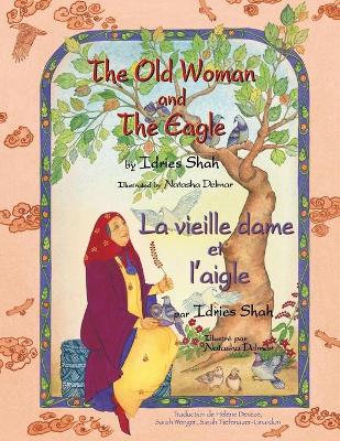 Book cover for The Old Woman and the Eagle -- La vieille dame et l'aigle