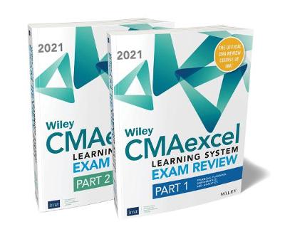 Book cover for Wiley CMAexcel Learning System Exam Review 2021: Complete Set (2–year access)