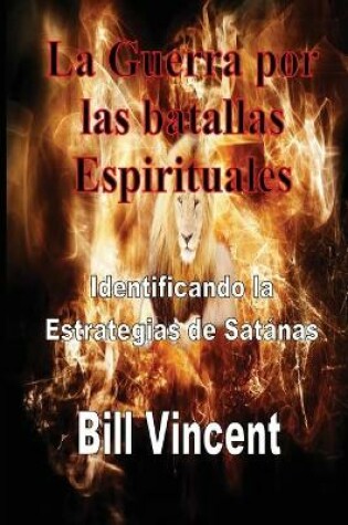 Cover of La Guerra por las batallas Espirituales
