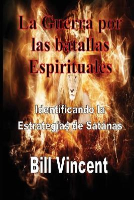 Book cover for La Guerra por las batallas Espirituales