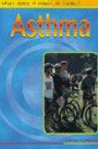 Cover of What Does it Mean to Have? Asthma