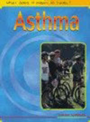 Book cover for What Does it Mean to Have? Asthma