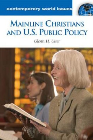 Cover of Mainline Christians and U.S. Public Policy