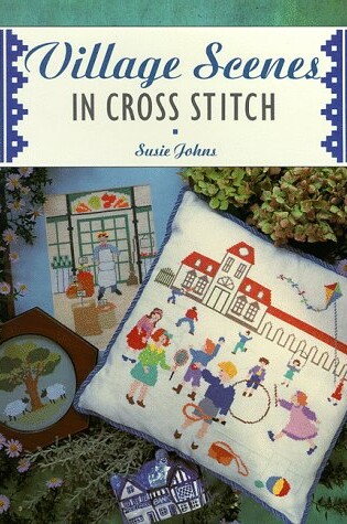 Cover of Village Scenes in Cross Stitch