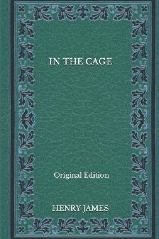 Cover of In The Cage - Original Edition