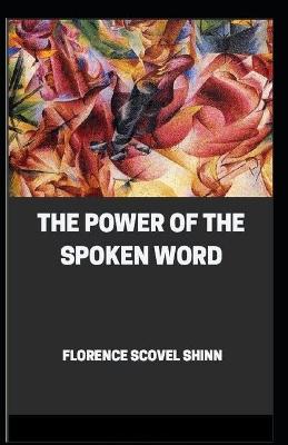 Book cover for The Power of the Spoken Word (illustrated edition)