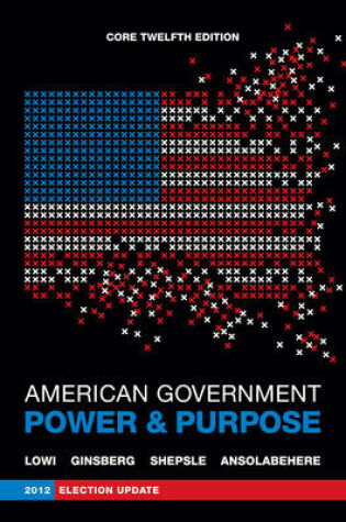 Cover of American Government, 2012 Election Update