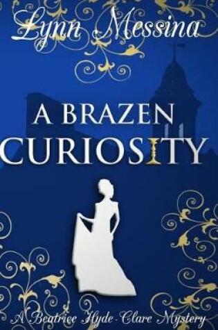 Cover of A Brazen Curiosity