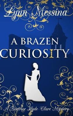 Book cover for A Brazen Curiosity