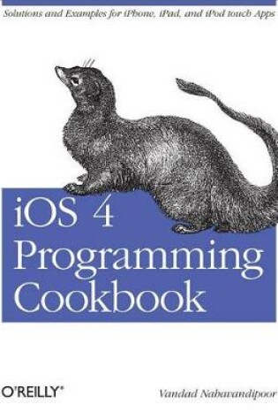 Cover of IOS 4 Programming Cookbook