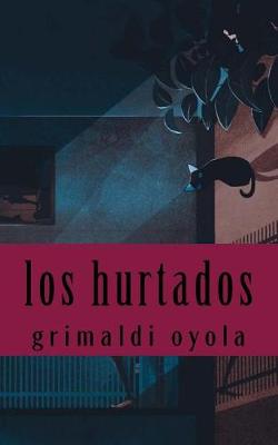 Book cover for Los Hurtados