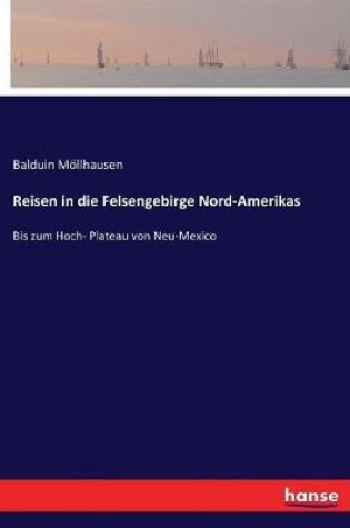 Cover of Reisen in die Felsengebirge Nord-Amerikas