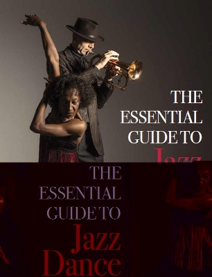 Book cover for The Essential Guide to Jazz Dance