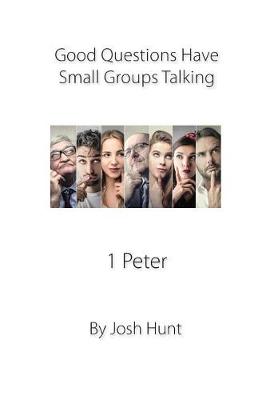 Book cover for Good Questions Have Groups Talking -- 1 Peter