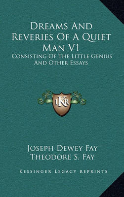 Book cover for Dreams and Reveries of a Quiet Man V1 Dreams and Reveries of a Quiet Man V1