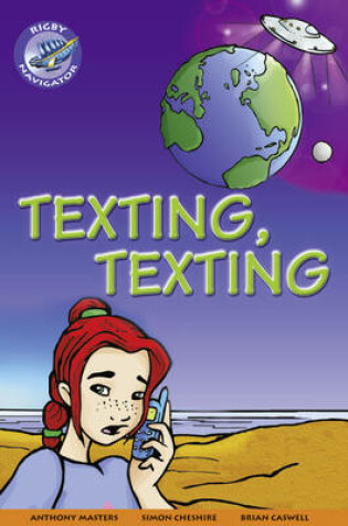 Cover of Navigator New Guided Reading Fiction Year 4, Texting, Texting GRP