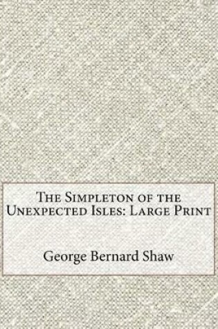 Cover of The Simpleton of the Unexpected Isles