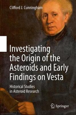 Book cover for Investigating the Origin of the Asteroids and Early Findings on Vesta