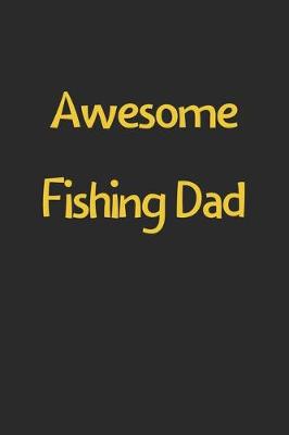 Book cover for Awesome Fishing Dad