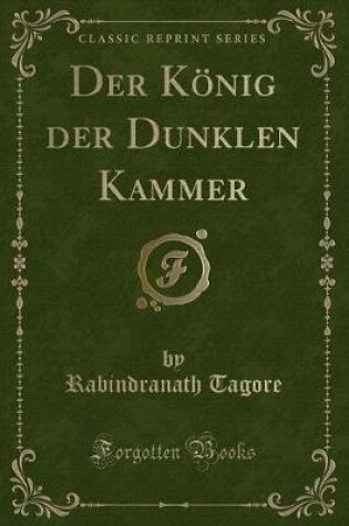 Cover of Der König Der Dunklen Kammer (Classic Reprint)