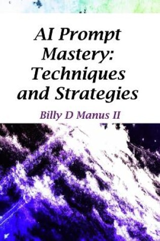 Cover of AI Prompt Mastery