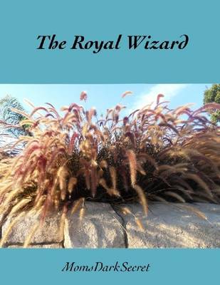 Book cover for The Royal Wizard