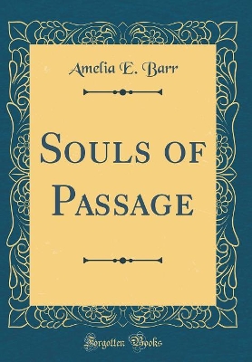 Book cover for Souls of Passage (Classic Reprint)