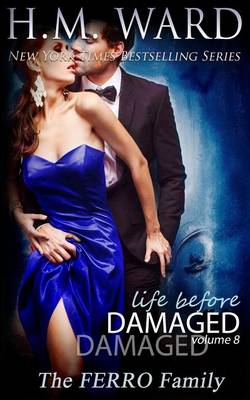 Cover of Life Before Damaged, Vol. 8 (The Ferro Family)