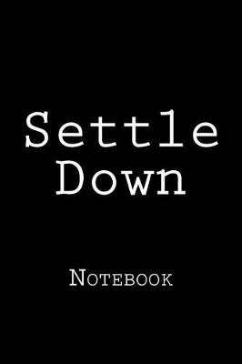 Book cover for Settle Down