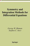 Book cover for Symmetry and Integration Methods for Differential Equations