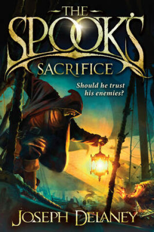Cover of Spooks Sacrifice, The Book 6