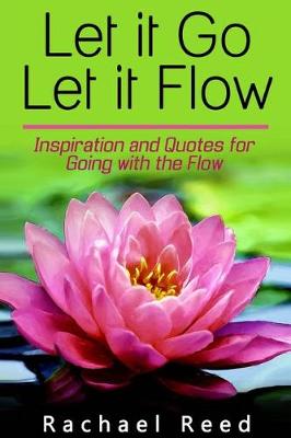 Book cover for Let It Go Let It Flow