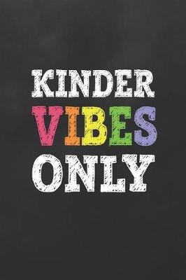 Book cover for Kinder Vibes Only