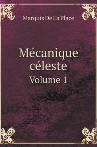 Cover of Me&#769;canique ce&#769;leste Volume 1