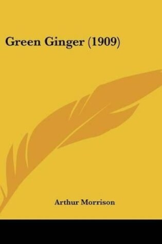 Cover of Green Ginger (1909)