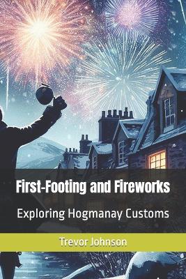 Book cover for First-Footing and Fireworks