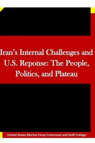 Cover of Iran's Internal Challenges and U.S. Reponse