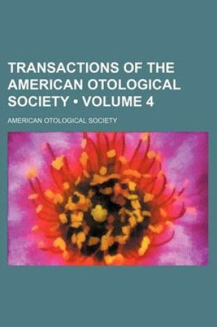 Cover of Transactions of the American Otological Society (Volume 4)